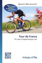 Tour de France: The most recognised bicycle race