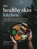 Healthy Skin Kitchen: For Eczema, Dermatitis, Psoriasis, Acne, Allergies, Hives, Rosacea, Red Skin Syndrome, Cellulite, Leaky Gut, MCAS, Salicylate Sensitivity, Histamine Intolerance & more
