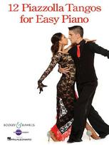 12 Piazzolla Tangos for Easy Piano: piano.