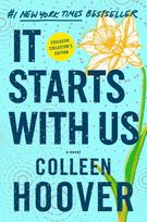 It Starts with Us: Special Collectors Edition