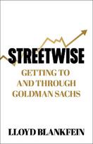 Streetwise: Getting To and Through Goldman Sachs