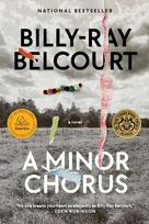 A Minor Chorus: A Novel