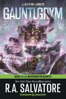 Gauntlgrym: Dungeons & Dragons: Book 1 of the Neverwinter Quartet