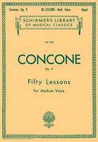 50 Lessons, Op. 9: Schirmer Library of Classics Volume 242 Medium Voice