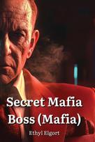 Secret Mafia Boss (Mafia)