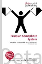 Prussian Semaphore System: Telegraphy, Rhine Province, Electrical Telegraph, Semaphore Line