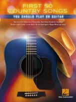 First 50 Country Songs You Should Play on Guitar