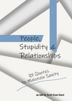 People, Stupidity & Relationships