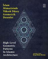 High Level Geometric Patterns in Islamic Architecture