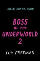 Boss of the Underworld: Shirley vs the Huge Beast: Book 2