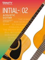 Trinity College London Acoustic Guitar Exam Pieces From 2020: Initial-Grade 2