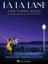 La La Land Intermediate Piano Solo Songbook Movie Sheet Music for Pianists Includes City of Stars Audition MIA and Sebastian S Theme and More