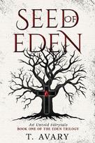 SEED OF EDEN: AN UNTOLD FAIRYTALE