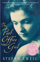 The Post Office Girl: Stefan Zweig's Grand Hotel Novel