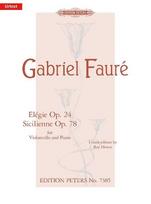 Elegie Op. 24 and Sicilienne Op. 78 for Cello and Piano
