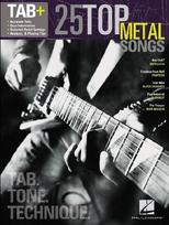25 Top Metal Songs - Tab. Tone. Technique.: Tab+