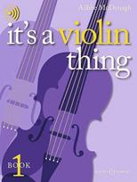 It's a Violin Thing Book 1: Violine und Klavier.