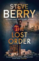 The Lost Order: An utterly thrilling action-adventure novel from the New York Times bestselling author