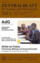 Afrika im Fokus - Forschung, Bildung und Zusammenarbeit: AdG - Afrikagruppe deutscher Geowissenschaftler; Jahrestagungen 2021 in Frankfurt/M. und 2023 Kloster Schöntal