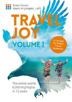 Travel Joy Volume 1: A Concept for Global Travel Excellence