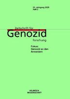 Zeitschrift für Genozidforschung, 23. Jahrgang 2025, Heft 2: Fokus: Genozid an den Armeniern