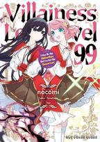 Villainess Level 99 Volume 5: I May Be the Hidden Boss But I'm Not the Demon Lord Volume 4
