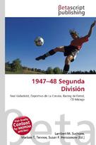 1947-48 Segunda División: Real Valladolid, Deportivo de La Coruña, Racing de Ferrol, CD Málaga