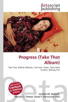 Progress (Take That Album): Take That, Robbie Williams, Electronic Music, Sarm West Studios, Nobody Else