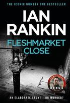Fleshmarket Close: An Inspector Rebus Novel 15