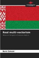 Real multi-vectorism: Belarus in the system of external relations