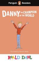 Penguin Readers Level 4: Roald Dahl Danny the Champion of the World (ELT Graded Reader): Abridged Edition