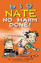 Big Nate: No Harm Done!: Volume 33