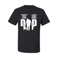 Dad Daughters First Love Sons First Hero Men Graphic T- Shirt 2XL