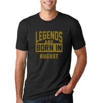 Legends Are Born In August Men Birthday T  Shirt Graphic Anniversary Gift T M