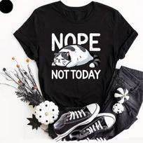 Nope Not Today T- Shirt Funny Sarcastic Introvert Graphic Lazy Joke Tired Men Tee 4XL