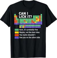 Can I Lick It tee Funny Periodic Table Teacher Gifts Science T- Shirt M
