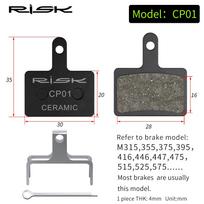 New RISK Bicycle Ceramic Brake Pads MTB Bike Hydraulic Disc Brake Pad For SHIMANO M315/355/375/395/416/515 Mountain Cycling Par 1Pair CP01