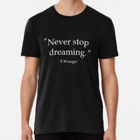Niekada nenustok svajoti T-shirt S-5XL Geriausias T-shirt 2XL