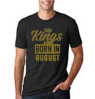 Kings Are Born In August Men Birthday T  Shirt Graphic Anniversary Gift T S