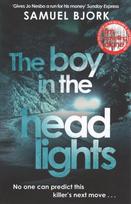 Boy in the Headlights: From the author of the Richard & Judy bestseller I'm Travelling Alone