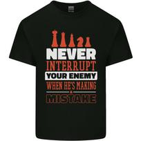 Funny Chess Never Interrupt Your Enemy Mens Light Cotton T-Shirt S įvairiaspalvis