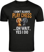 I Don't Always Play Chess Funny Chess Player Graphic T-Shirt S įvairiaspalvis