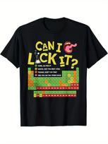 Fun  Can You Lick?  Periodic Table T-shirt - Chemical Pun Pattern Top with Licking Chart, Science Humor Enthusiast - Men's Su... S įvairiaspalvis