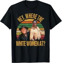 Juokingi Where The White Women At Citatų Vintažiniai Marškinėliai Vyrams Moterims Viršus XL