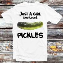 Just A Girl Who Loves Pickles Simple Basic Photo T Shirt Mens Womens Tees Top B995 S