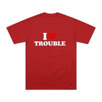 LIV Morgan I Love Trouble Shirt Men's Casual Breathable T-shirts Women High Quality Cotton Tees O-neck Short Sleeve Comfort Tops XS raudona