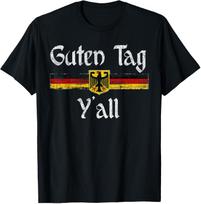 Guten Tag Y'all Oktoberfest German Flag Eagle Prost T-Shirt Mens Womens Tees Top 2XL