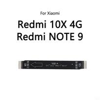 10PCS/Lot For Xiaomi Redmi NOTE 9 / Redmi 10X 4G 5G LCD Display Connect Motherboard Cable Main Board Flex Cable For Redmi 10X 4G