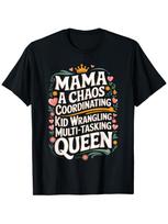 Mama Multitasking Queen Mother's Day Grandma Mother Mama Mom T-Shirt S įvairiaspalvis