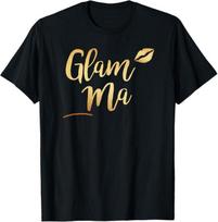 Perfect Glam-ma Glamma Granny Grandma Gold Kiss Present Gift T-Shirt Mens Womens Tees Top L